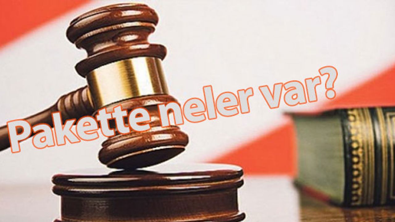 Erdoğan, yargı reformunun ilk paketini onayladı