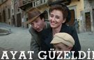 Bir baba, bir oğul ve umudun gücü: Hayat Güzeldir