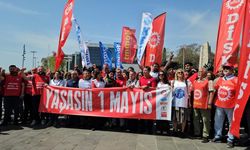 "1 Mayıs’ta Taksim’de olmak her işçinin, emekçinin hakkıdır"