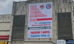 Türk-İş Gar binasına 1 Mayıs afişi astı
