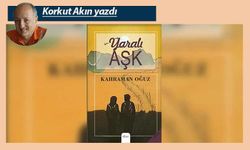 KİTAP: Kahraman Oğuz / Yaralı Aşk