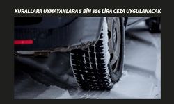 Zorunlu kış lastiği uygulaması yarın başlıyor