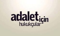 Adalet için hukukçular: Delil yok, şiddet var