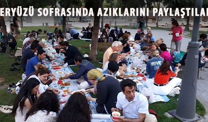 Yeryüzü sofrasında azıklarını paylaştılar