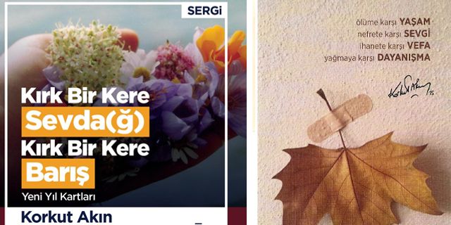 Korkut Akın'dan Yeni Yıl Kartları 41. Yıl Sergisi...