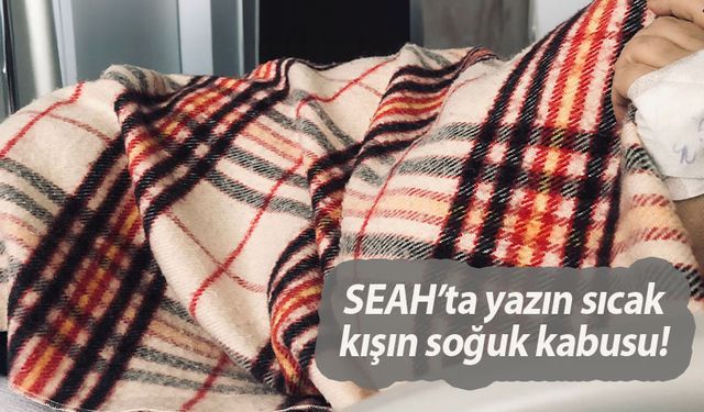 SEAH Korucuk'ta klima krizi sürüyor