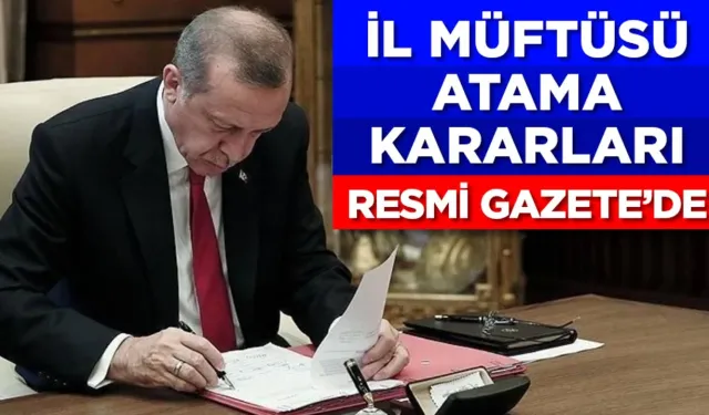 Diyanet 12 il müftülüğüne atama yaptı