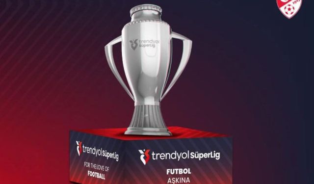 Süper Lig'de yeni sezon başlıyor