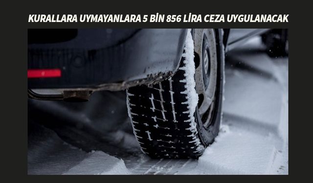 Zorunlu kış lastiği uygulaması yarın başlıyor