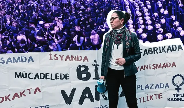 "Kadın hareketi otoriterleşen rejimlerin baş düşmanlarından biri"