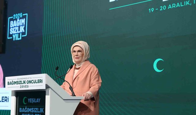 Emine Erdoğan:  '2026'yı 'Bağımsızlık Yılı' ilan ediyoruz'