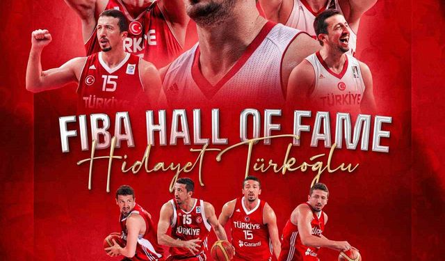 Hidayet Türkoğlu, FIBA Hall of Fame 2026 listesinde onurlandırıldı