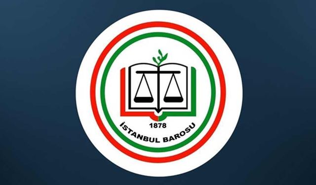 İstanbul Barosu’ndan 11. Yargı Paketi’ne ilişkin açıklama