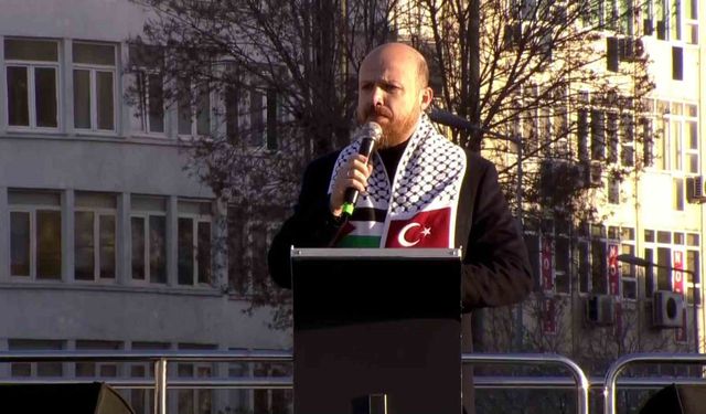 Bilal Erdoğan: 'Biz sinmeyeceğiz, susmayacağız, Filistin'i unutmayacağız'