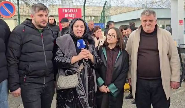 Duruşma sonrası aile konuştu: 'Kardeşim yerinde rahat yatacak'