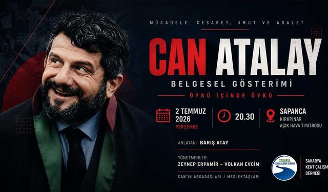 Can Atalay Belgesel'i Sakaryalılar ile buluşuyor