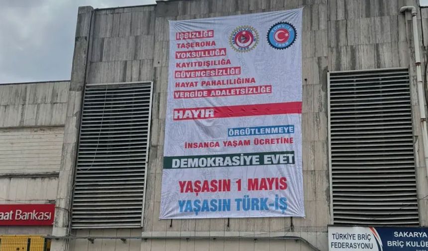 Türk-İş Gar binasına 1 Mayıs afişi astı