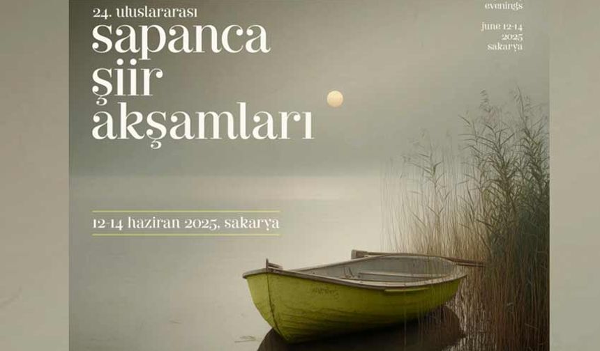 Sapanca 24. Uluslararası Şiir Akşamları başlıyor