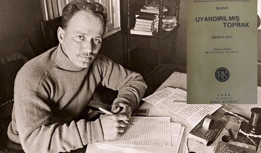 Bir kolektivizasyon romanı: Mihail Şolohov’dan uyandırılmış toprak