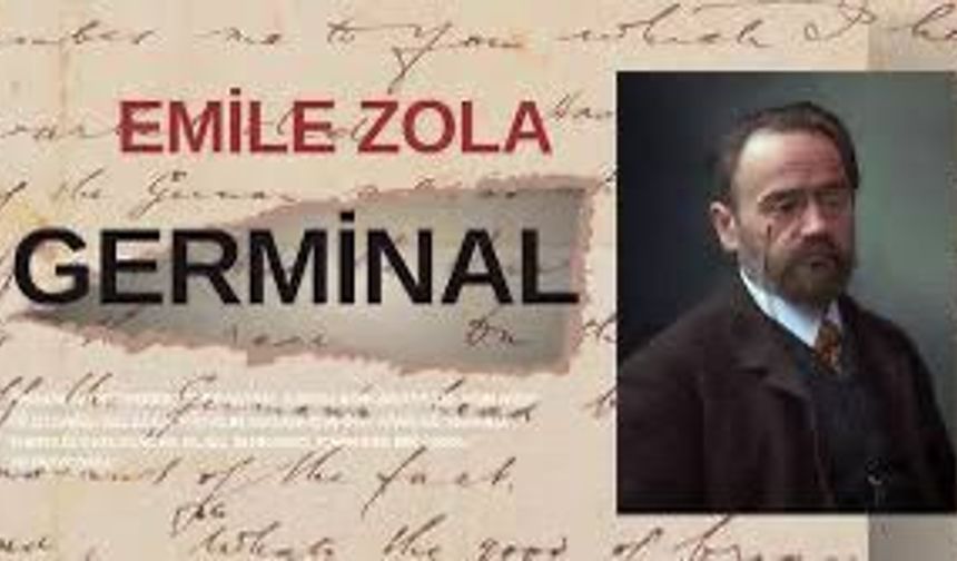 Zola’nın Germinal’i: Madenin karanlığında doğan umut