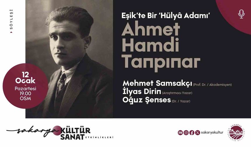 Sakarya'da Ahmet Hamdi Tanpınar konulu söyleşi